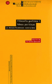 Imagen de cubierta: FILOSOFÍA POLÍTICA I. IDEAS POLÍTICAS Y MOVIMIENTOS SOCIALES