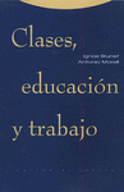 Imagen de cubierta: CLASES, EDUCACIÓN Y TRABAJO