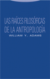 Imagen de cubierta: LAS RAÍCES FILOSÓFICAS DE LA ANTROPOLOGÍA