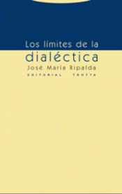 Imagen de cubierta: LOS LÍMITES DE LA DIALÉCTICA