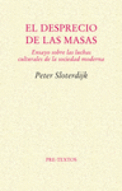 Imagen de cubierta: EL DESPRECIO DE LAS MASAS