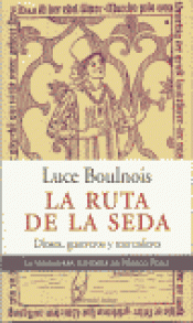 Imagen de cubierta: LA RUTA DE LA SEDA