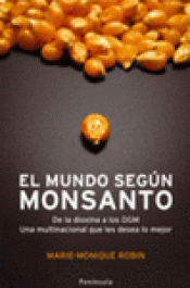 Imagen de cubierta: EL MUNDO SEGÚN MONSANTO