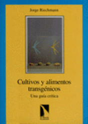 Imagen de cubierta: CULTIVOS Y ALIMENTOS TRANSGÉNICOS