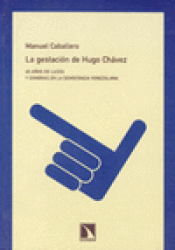 Imagen de cubierta: LA GESTACIÓN DE HUGO CHÁVEZ