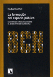 Imagen de cubierta: LA FORMACIÓN DEL ESPACIO PÚBLICO