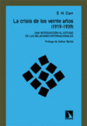 Imagen de cubierta: LA CRISIS DE LOS 20 AÑOS (1919-1939)
