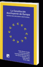 Imagen de cubierta: LA CONSTITUCIÓN DESTITUYENTE DE EUROPA