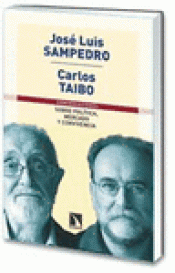 Imagen de cubierta: CONVERSACIONES SOBRE POLÍTICA, MERCADO Y CONVIVENCIA