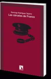 Imagen de cubierta: LAS CÁRCELES DE FRANCO