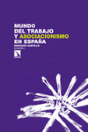 Imagen de cubierta: EL MUNDO DEL TRABAJO Y EL ASOCIACIONISMO EN ESPAÑA