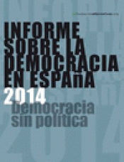 Imagen de cubierta: INFORME SOBRE LA DEMOCRACIA EN ESPAÑA 2014