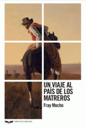 Cover Image: UN VIAJE AL PAÍS DE LOS MATREROS