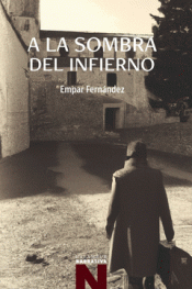 Cover Image: A LA SOMBRA DEL INFIERNO