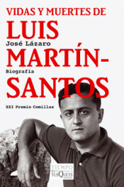 Imagen de cubierta: VIDAS Y MUERTES DE LUIS MARTÍN-SANTOS