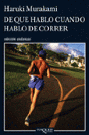 Imagen de cubierta: DE QUÉ HABLO CUANDO HABLO DE CORRER