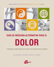 Imagen de cubierta: GUÍA DE MEDICINA ALTERNATIVA PARA EL DOLOR