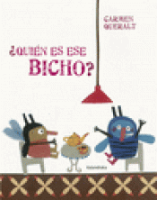 Imagen de cubierta: QUIÉN ES ESE BICHO?