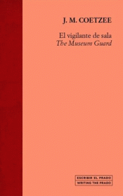 Cover Image: EL VIGILANTE DE SALA ; THE MUSEUM GUARD