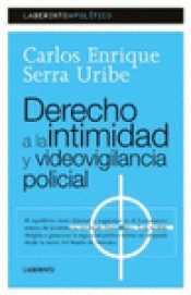 Imagen de cubierta: DERECHO A LA INTIMIDAD Y VIDEOVIGILANCIA POLICIAL