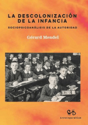 Cover Image: LA DESCOLONIZACION DE LA INFANCIA