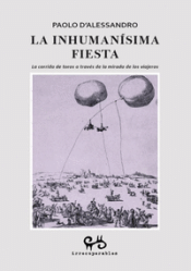 Cover Image: INHUMANÍSIMA FIESTA, LA