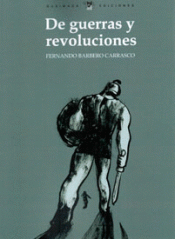Imagen de cubierta: DE GUERRAS Y REVOLUCIONES