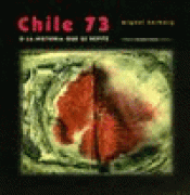 Imagen de cubierta: CHILE 73 O LA HISTORIA QUE SE REPITE