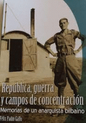 Imagen de cubierta: REPÚBLICA, GUERRA Y CAMPOS DE CONCENTRACIÓN