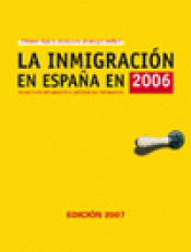 Imagen de cubierta: LA INMIGRACION EN ESPAÑA EN 2006