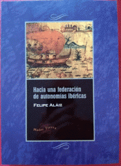Imagen de cubierta: HACIA UNA FEDERACION DE AUTONOMÍAS IBÉRICAS