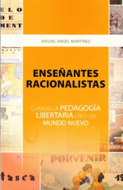 Cover Image: ENSEÑANTES RACIONALISTAS CUANDO LA PEDAGOGIA LIBERTARIA CRE