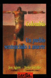 Imagen de cubierta: COLOMBIA, UN PUEBLO SENTENCIADO A MUERTE