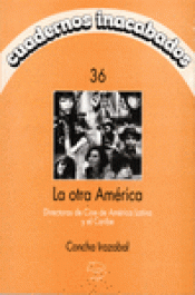 Imagen de cubierta: LA OTRA AMÉRICA, DIRECTORAS DE CINE DE AMÉRICA LATINA Y EL CARIBE
