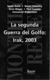 Imagen de cubierta: LA SEGUNDA GUERRA DEL GOLFO: IRAK, 2003