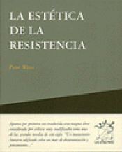 Imagen de cubierta: LA ESTÉTICA DE LA RESISTENCIA