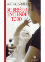 Cover Image: MI BEBE LO ENTIENDE TODO