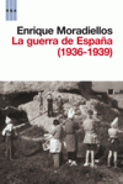 Imagen de cubierta: LA GUERRA DE ESPAÑA (1936-1939)