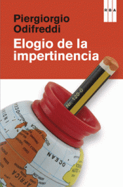 Imagen de cubierta: ELOGIO DE LA IMPERTINENCIA