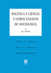 Imagen de cubierta: POLÍTICA Y CIENCIA Y OTROS ENSAYOS DE SOCIOLOGÍA