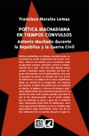 Imagen de cubierta: POTICA MACHADIANA EN TIEMPOS CONVULSOS