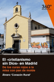 Imagen de cubierta: EL "CRISTIANISMO SIN DIOS" EN MADRID