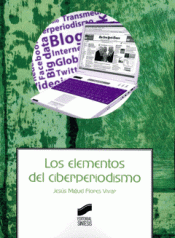 Imagen de cubierta: LOS ELEMENTOS DEL CIBERPERIODISMO