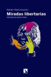Imagen de cubierta: MIRADAS LIBERTARIAS