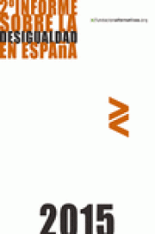 Imagen de cubierta: 2º INFORME SOBRA LA DESIGUALDAD EN ESPAÑA 2015