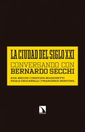 Imagen de cubierta: LA CIUDAD DEL SIGLO XXI