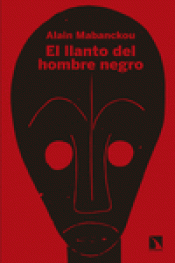 Imagen de cubierta: EL LLANTO DEL HOMBRE NEGRO