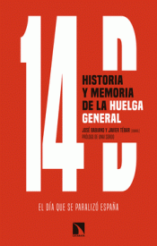 Imagen de cubierta: 14D, HISTORIA Y MEMORIA DE LA HUELGA GENERAL