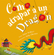 Cover Image: CÓMO ATRAPAR A UN DRAGÓN