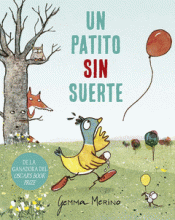  UN PATITO SIN SUERTE